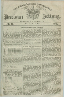Breslauer Zeitung : mit allerhöchster Bewilligung. 1842, № 70 (24 März) + dod.
