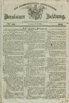 Breslauer Zeitung : mit allerhöchster Bewilligung. 1842, № 123 (31 Mai) + dod.