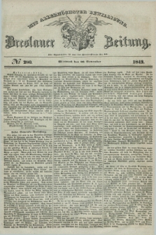 Breslauer Zeitung : mit allerhöchster Bewilligung. 1842, № 280 (30 November) + dod.