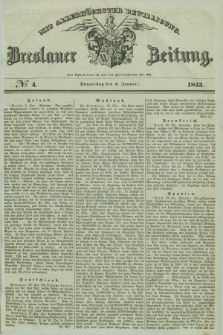 Breslauer Zeitung : mit allerhöchster Bewilligung. 1843, № 4 (5 Januar)