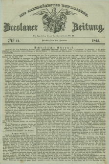 Breslauer Zeitung : mit allerhöchster Bewilligung. 1843, № 11 (13 Januar) + dod.