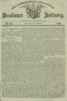 Breslauer Zeitung : mit allerhöchster Bewilligung. 1843, № 28 (2 Februar) + dod.