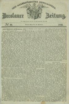 Breslauer Zeitung : mit allerhöchster Bewilligung. 1843, № 34 (9 Februar) + dod.