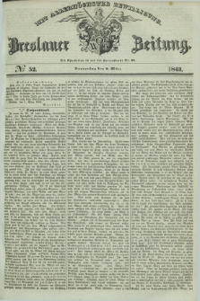 Breslauer Zeitung : mit allerhöchster Bewilligung. 1843, № 52 (2 März) + dod.
