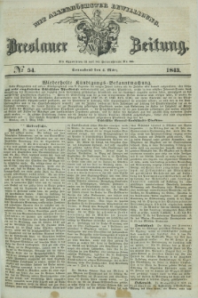 Breslauer Zeitung : mit allerhöchster Bewilligung. 1843, № 54 (4 März) + dod.