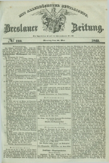 Breslauer Zeitung : mit allerhöchster Bewilligung. 1843, № 123 (29 Mai) + dod.