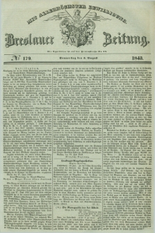 Breslauer Zeitung : mit allerhöchster Bewilligung. 1843, № 179 (3 August) + dod.