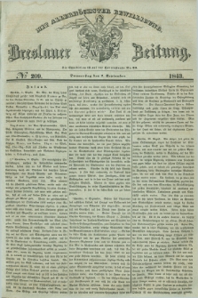 Breslauer Zeitung : mit allerhöchster Bewilligung. 1843, № 209 (7 September) + dod.