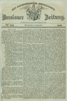 Breslauer Zeitung : mit allerhöchster Bewilligung. 1843, № 212 (11 September) + dod.