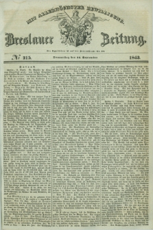Breslauer Zeitung : mit allerhöchster Bewilligung. 1843, № 215 (14 September) + dod.