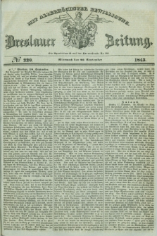 Breslauer Zeitung : mit allerhöchster Bewilligung. 1843, № 220 (20 September) + dod.