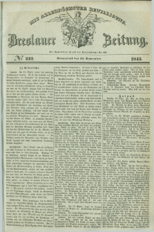 Breslauer Zeitung : mit allerhöchster Bewilligung. 1843, № 223 (23 September) + dod.