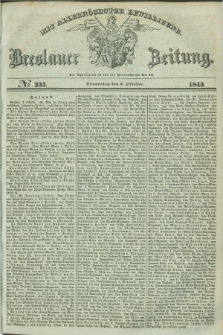 Breslauer Zeitung : mit allerhöchster Bewilligung. 1843, № 233 (5 Oktober) + dod.