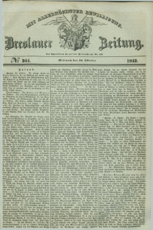 Breslauer Zeitung : mit allerhöchster Bewilligung. 1843, № 244 (18 Oktober) + dod.