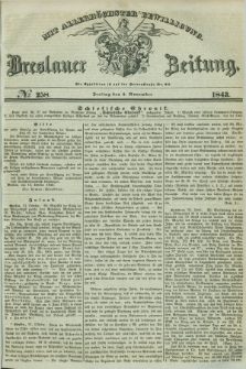 Breslauer Zeitung : mit allerhöchster Bewilligung. 1843, № 258 (3 November) + dod.