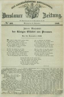 Breslauer Zeitung : mit allerhöchster Bewilligung. 1843, № 266 (13 November) + dod.