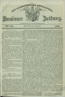 Breslauer Zeitung : mit allerhöchster Bewilligung. 1843, № 274 (22 November) + dod.