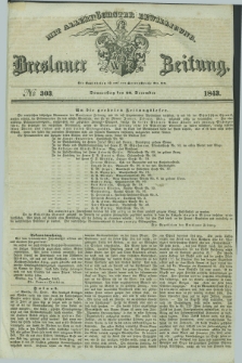 Breslauer Zeitung : mit allerhöchster Bewilligung. 1843, № 303 (28 December) + dod.