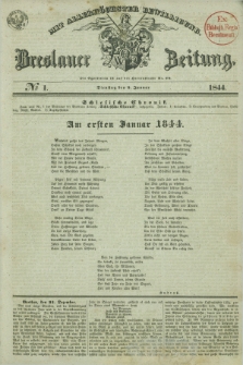 Breslauer Zeitung : mit allerhöchster Bewilligung. 1844, № 1 (2 Januar)