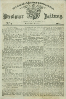 Breslauer Zeitung : mit allerhöchster Bewilligung. 1844, № 2 (3 Januar) + dod.