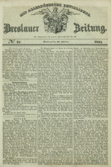 Breslauer Zeitung : mit allerhöchster Bewilligung. 1844, № 24 (29 Januar) + dod.