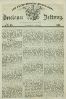 Breslauer Zeitung : mit allerhöchster Bewilligung. 1844, № 29 (3 Februar) + dod.