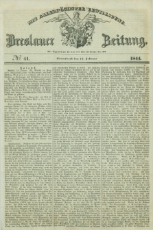 Breslauer Zeitung : mit allerhöchster Bewilligung. 1844, № 41 (17 Februar) + dod.