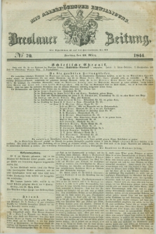Breslauer Zeitung : mit allerhöchster Bewilligung. 1844, № 70 (22 März) + dod.
