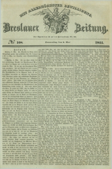 Breslauer Zeitung : mit allerhöchster Bewilligung. 1844, № 108 (9 Mai) + dod.