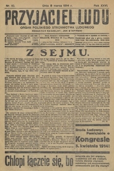 Przyjaciel Ludu : organ Polskiego Stronnictwa Ludowego. 1914, nr 10