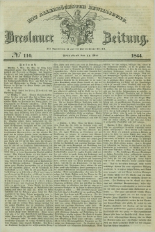Breslauer Zeitung : mit allerhöchster Bewilligung. 1844, № 110 (11 Mai) + dod.