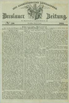 Breslauer Zeitung : mit allerhöchster Bewilligung. 1844, № 128 (4 Juni) + dod.