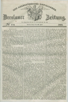 Breslauer Zeitung : mit allerhöchster Bewilligung. 1844, № 172 (25 Juli) + dod.
