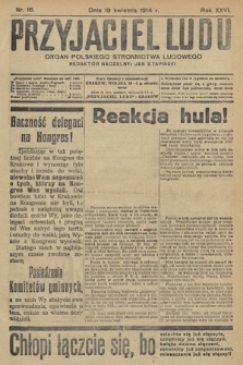 Przyjaciel Ludu : organ Polskiego Stronnictwa Ludowego. 1914, nr 16