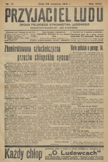 Przyjaciel Ludu : organ Polskiego Stronnictwa Ludowego. 1914, nr 17