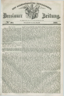 Breslauer Zeitung : mit allerhöchster Bewilligung. 1844, № 204 (31 August) + dod.