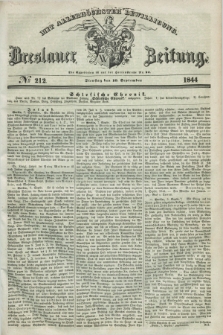 Breslauer Zeitung : mit allerhöchster Bewilligung. 1844, № 212 (10 September) + dod.