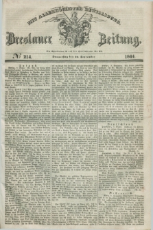 Breslauer Zeitung : mit allerhöchster Bewilligung. 1844, № 214 (12 September) + dod.