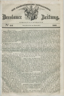 Breslauer Zeitung : mit allerhöchster Bewilligung. 1844, № 216 (14 September) + dod.