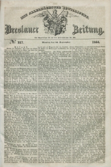 Breslauer Zeitung : mit allerhöchster Bewilligung. 1844, № 217 (16 September) + dod.