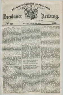 Breslauer Zeitung : mit allerhöchster Bewilligung. 1844, № 220 (19 September) + dod.