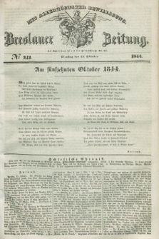 Breslauer Zeitung : mit allerhöchster Bewilligung. 1844, № 242 (15 Oktober) + dod.