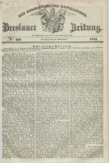Breslauer Zeitung : mit allerhöchster Bewilligung. 1844, № 260 (5 November) + dod.