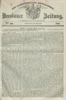 Breslauer Zeitung : mit allerhöchster Bewilligung. 1844, № 266 (12 November) + dod.