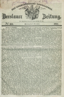Breslauer Zeitung : mit allerhöchster Bewilligung. 1844, № 289 (9 Dezember) + dod.