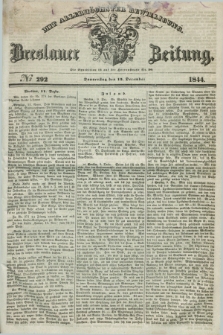 Breslauer Zeitung : mit allerhöchster Bewilligung. 1844, № 292 (12 December) + dod.