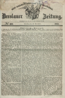 Breslauer Zeitung : mit allerhöchster Bewilligung. 1844, № 296 (17 December) + dod.