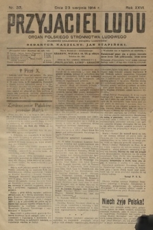 Przyjaciel Ludu : organ Polskiego Stronnictwa Ludowego. 1914, nr 33