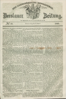 Breslauer Zeitung : mit allerhöchster Bewilligung. 1845, № 77 (3 April) + dod.