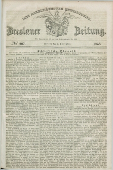 Breslauer Zeitung : mit allerhöchster Bewilligung. 1845, № 207 (5 September) + dod.